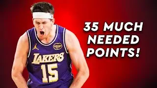 Austin Reaves&rsquo; 35 Softens The Blow Of Luka&rsquo;s Injury
