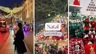 Uma tarde comigo em Londres, mercados de natal, decoração e lojas 🎄⛄️⭐️