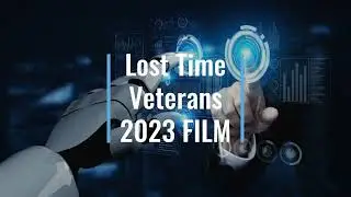 Lost Time: Veterans (Official Trailer)