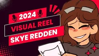 2024 VISUAL REEL || Skye Redden VO