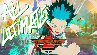 MY HERO ONE'S JUSTICE 2 ВСЕ УЛЬТИМАТИВНЫЕ АТАКИ