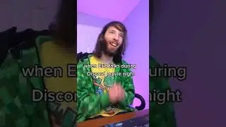 when someone talks during Discord movie night...