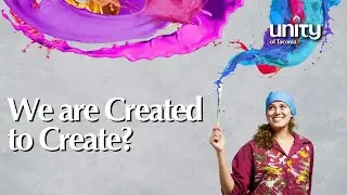 We Are Created to Create?