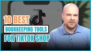 10 Best Bookkeeping Tools for TikTok Shop
