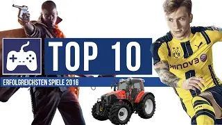 TOP 10 DER ERFOLGREICHSTEN SPIELE 2016