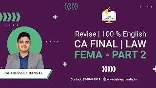 REVISE FEMA | PART 2 | CA FINAL | LAW | 100% ENGLISH | MAY 2022 & ONWARDS