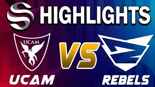 UCAM VS REBELS HIGHLIGHTS - LEAGUE OF LEGENDS - SUPERLIGA - JORNADA 10