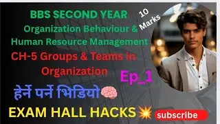 Group& Teams in Organization|BBS Second year| OB&HRM||Important Question solution with concept🙏Ep_1 