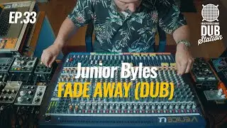 Junior Byles - Fade Away [DUB] 🎛️ DUBSTATION | Ep.#33