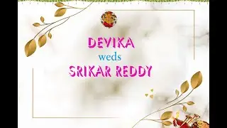 Devika weds  Srikar Reddy live 7:00pm