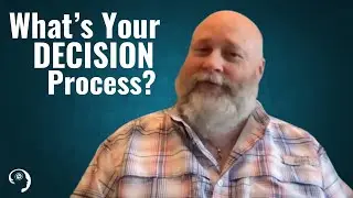 TEX TALKS: What's Your Decision Process?
