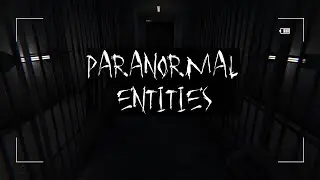 Paranormal Entities | Horror Game