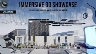 Creative Showcases in Unreal Engine: Art, Fashion, and Automotive Design