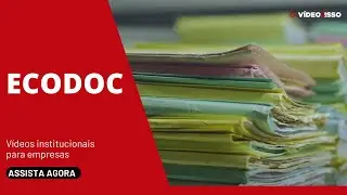 Ecodoc | V&iacute;deo institucional para empresas