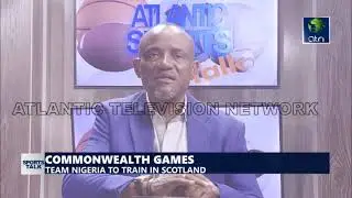 COMMONWEALTH GAMES: TEAM NIGERIA TO TRAIN IN SCOTLAND