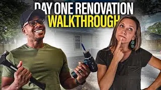 Day One Renovation Walkthrough || House Renovation || Chapman TRU