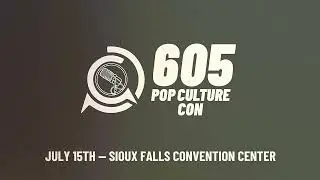 VAC 605 Pop Culture Con Commercial