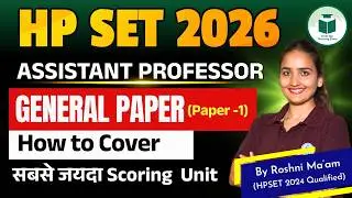 HP SET 2026 | Assistant Professor | General Paper-1 Strategy | How to Cover Most Scoring Units
