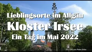 Kloster Irsee in 4K  2022 05 14