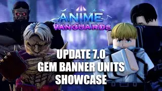 Ackers, Armin, Zak, Riner Unit Showcase in ANIME VANGUARDS UPDATE 7.0
