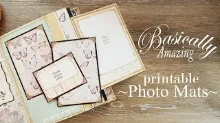 Basically Amazing~Photo Mats~Printable
