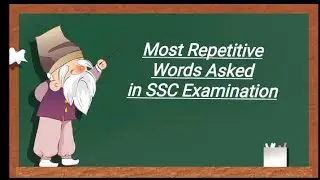 Most Repetitive Words Asked in SSC Examination||SSC CGL ||SSC CHSL 2024||SSC EXAMINATIONS 2024