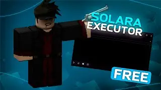 ROBLOX SOLARA EXECUTOR V1.17⭐️ | СОЛАРА | СОЛЯРА ИНЖЕКТОР  BYPASS🔥 | [V3] UNC 90%✨ РОБЛОКС ЧИТ