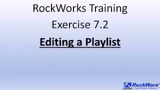 RockWorks Training Exercise 7 - Automation w/the RockWorks Playlist