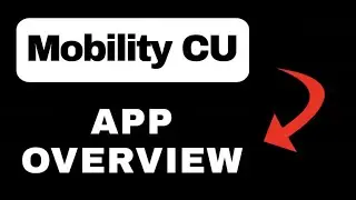 Mobility CU Credit Union Mobile App Overview - What to Expect