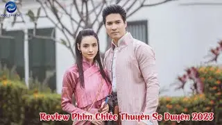 [Review Phim] Chiếc Thuyền Se Duyên - Petra Naruemit 2023