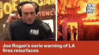 Joe Rogan&rsquo;s eerie warning of LA fires resurfaces as blazes pummel Southern California