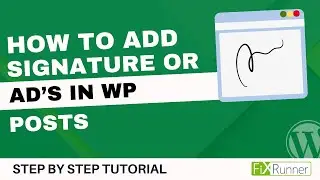How To Add Signatures Or Ads In WordPress Posts