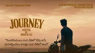Journey || Telugu Short film || A Zero Budget ShortFilm with No Team || Lst_film_Lab || Srinivas Tej