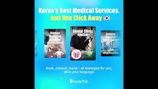 Korea's Best Medical Services, Just One Click Away