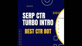 SERP CTR Turbo - Best CTR Bot