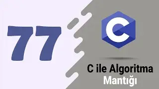 Ders 77 C Programlamada Dizilerdeki En Küçük ve En Büyük Sayıyı Bulma