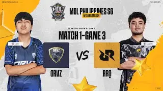 MDL PH S6 - W6D2 - ORVZ vs RRQ GAME 3