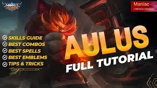 Aulus tutorial || Aulus complete guide || Aulus Mobile Legends