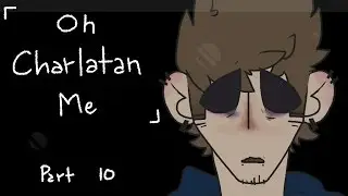 Oh Charlatan Me | Eddsworld map | part 10