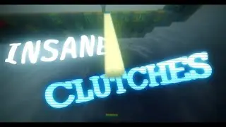 INSANE Clutches | Telly style edit -RyGuy