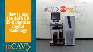How to use the AGFA CR 35X Digitizer Digital Radiology