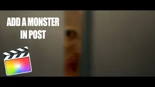 VFX Breakdown: Adding a creature into my shot using Final Cut Pro