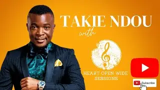 HEART OPEN WIDE SESSIONS | TAKIE NDOU | TRACY MASHITENG