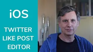 Going Walkabout - EP3 iOS Twitter like post editor