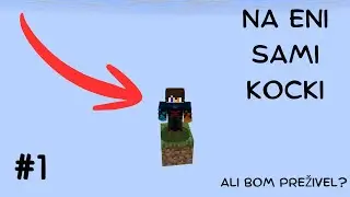 Obtičal na Eni Sami Kocki! | Minecraft OneBlock SkyBlock | epizode 1 | SLO