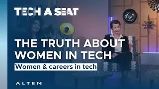 Tech a Seat - Femmes & carri&egrave;res en Tech : Les clich&eacute;s ont-ils enfin disparu ? REPLAY