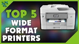 Best Wide Format Printer in 2021 - Top 5 Best Reviewed