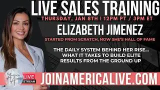 Live Sales Training with Elizabeth Jimenez!