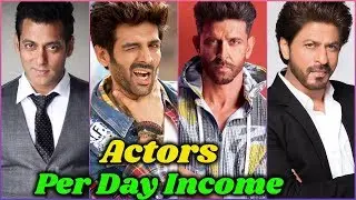 10 Bollywood Actors Per Day Income in 2021