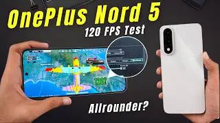 OnePLus Nord 5 BGMI 120fps Test after 5 months !!!